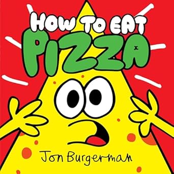 cover for "How to Eat Pizza" by Jon Burgerman