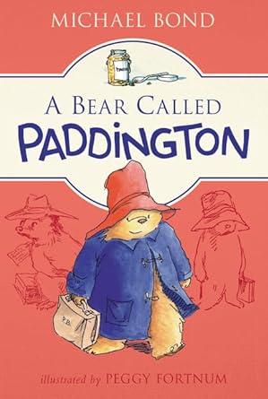 cover for "A Bear Called Paddington" by Michael Bond