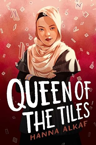 cover for "Queen of the Tiles" by Hanna Alkaf