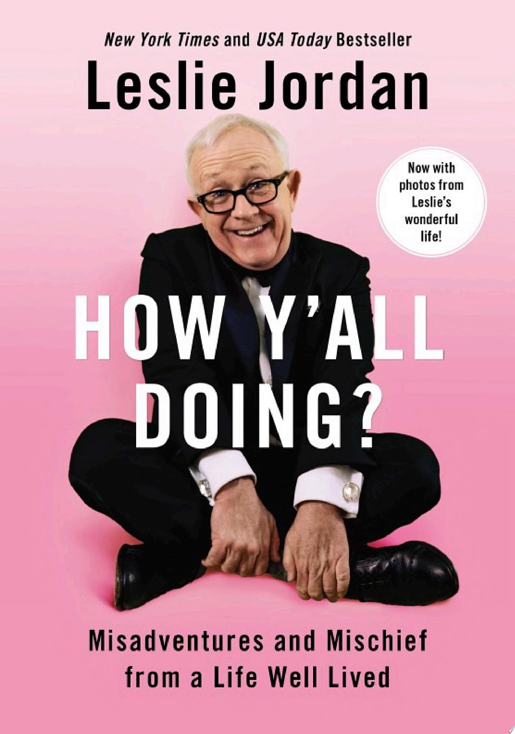 Cover art for "How Y'all Doing?" with photo of Leslie Jordan smiling and sitting cross-legged.