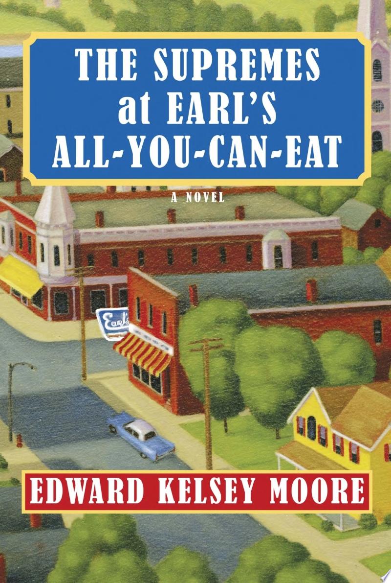 Cover Art for "The Supremes at Earl's All-You-Can-Eat" with illustration of a town.