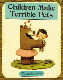 Image for "Children Make Terrible Pets"