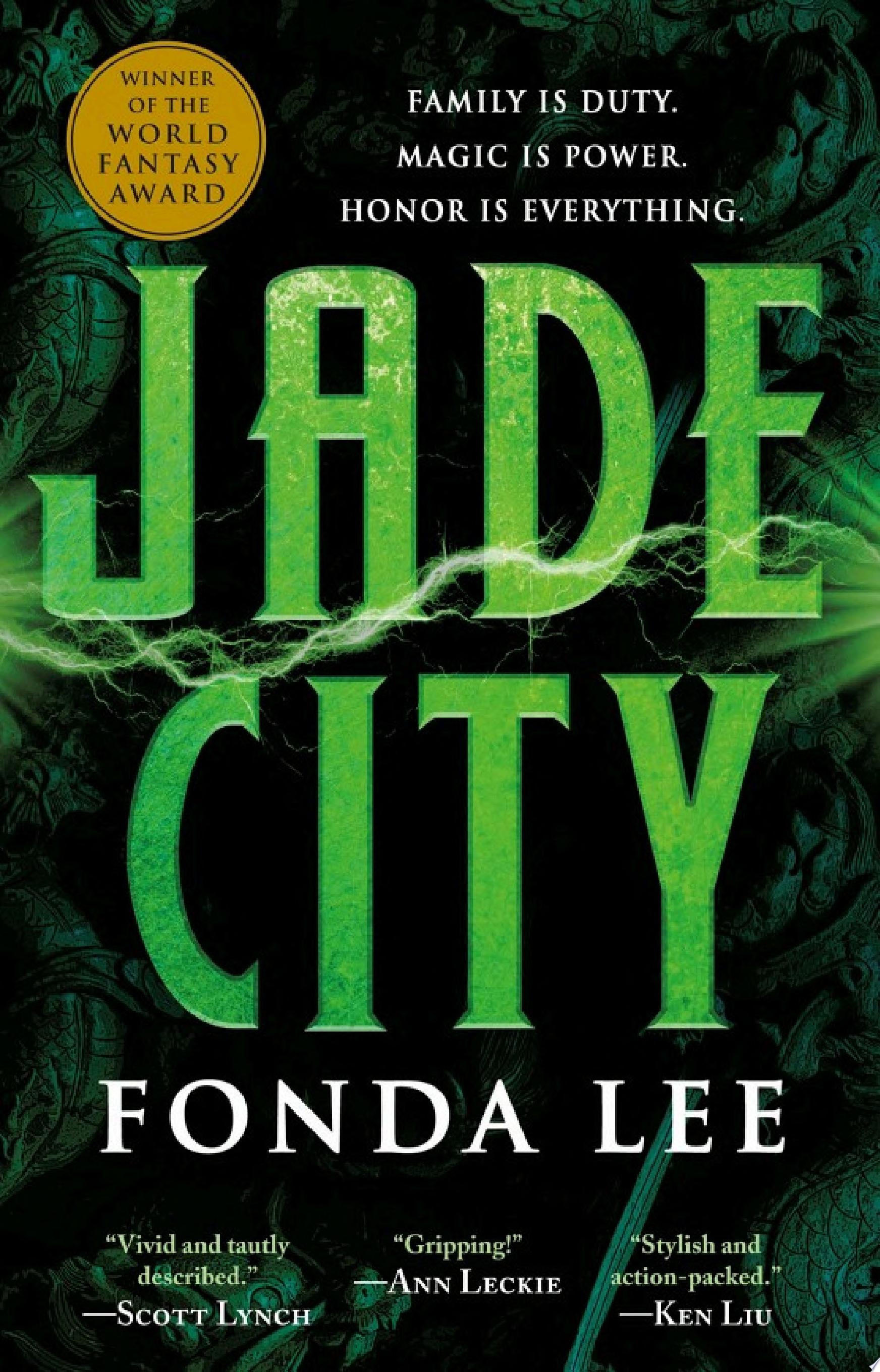 Cover art for "Jade City" with green stone in the background and green electrical sparks in the foreground.