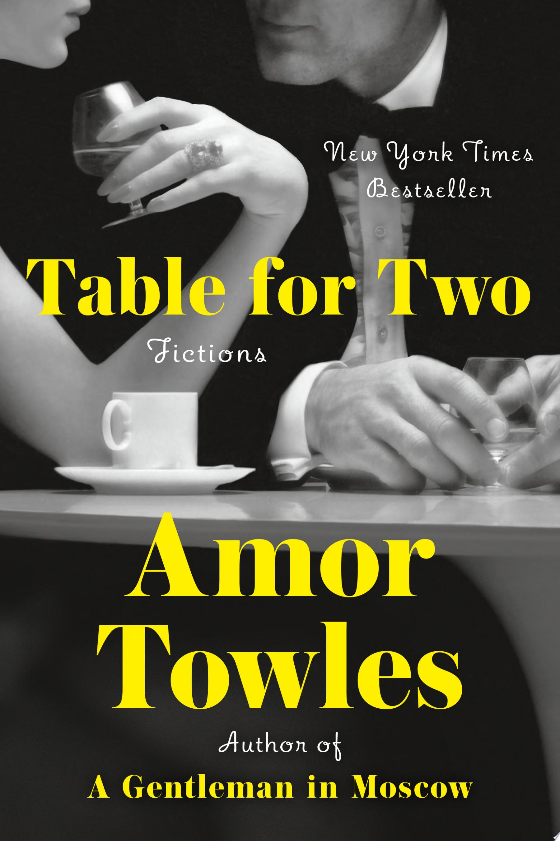 Book cover for Table for Two by Amor Towles, 2 people seating at a table with coffee cup.