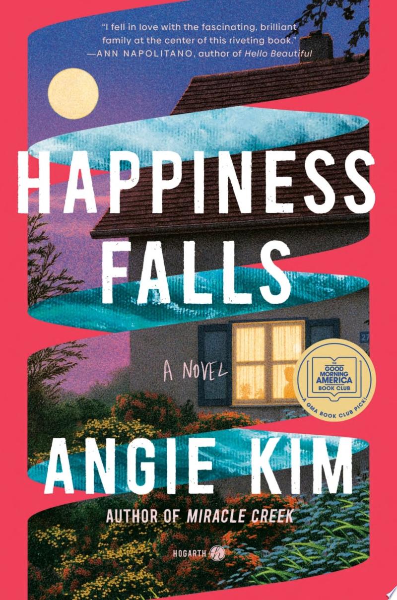 Book cover for Happiness Falls by Angie Kim, house on the cover.