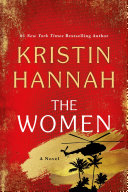 Book cover for The Women by Kristin Hannah, Red and gold cover with helicopter and palm trees on cover.