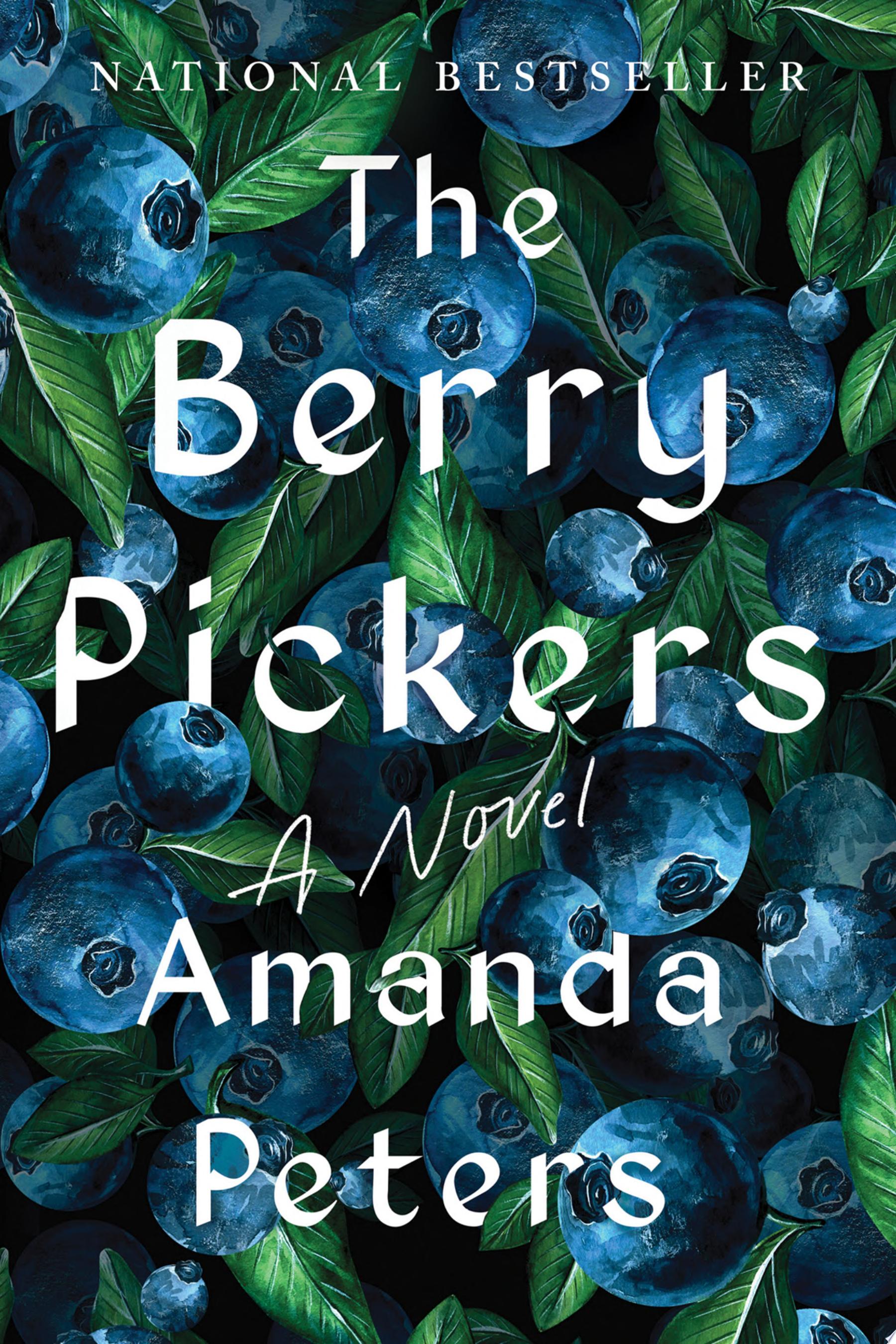 Book cover for The Berry Pickers by Amanda Peters, Blueberry on the cover.