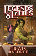 Cover art for "Legends and Lattes" with illustration of smiling fantasy beings standing in a cafe.