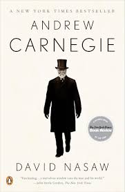 Book cover for Andrew Carnegie, cream cover with a picture of Andrew Carnegie in black suit and top hat walking.