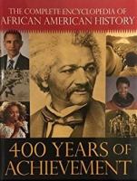 Cover art for "The Complete Encyclopedia of African American History" with collage of historical portraits.