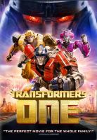 Cover art for "Transformers One" showing three Transformers characters in a ready-for-action pose.