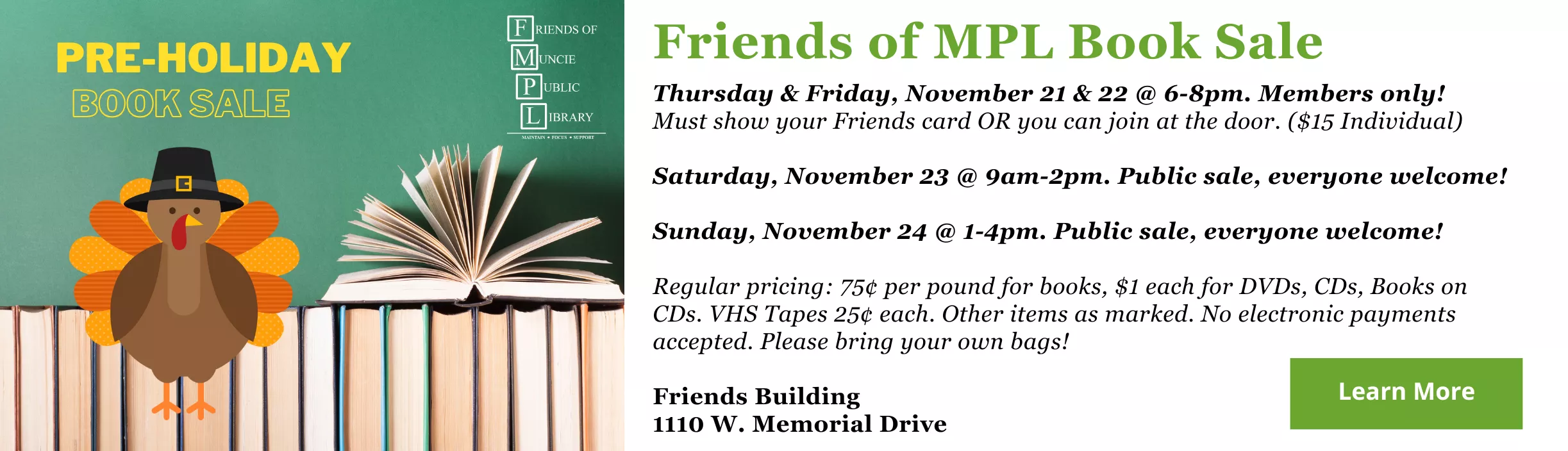 Picture of books and Friends Book Sale November 21 &amp; 22 from 6-8pm members only sales. November 23 from 9am-2pm public sale. November 24 from 1-4pm public sale.