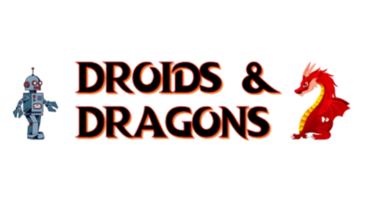 Droids & Dragons